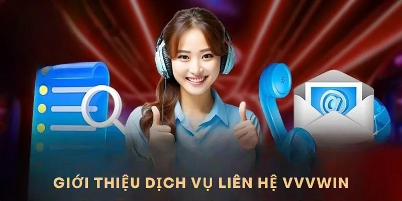 VVVWIN cùng dịch vụ hỗ trợ đỉnh cao